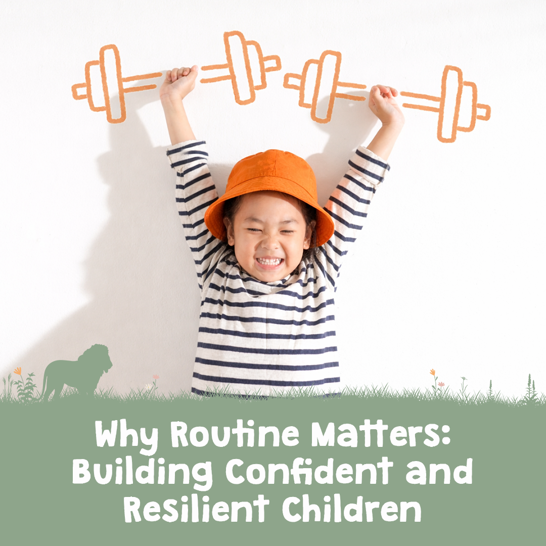Why Routine Matters: Building Confident and Resilient Children
